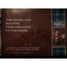 The Highland Bagpipe Piobaireachd Tutor Book